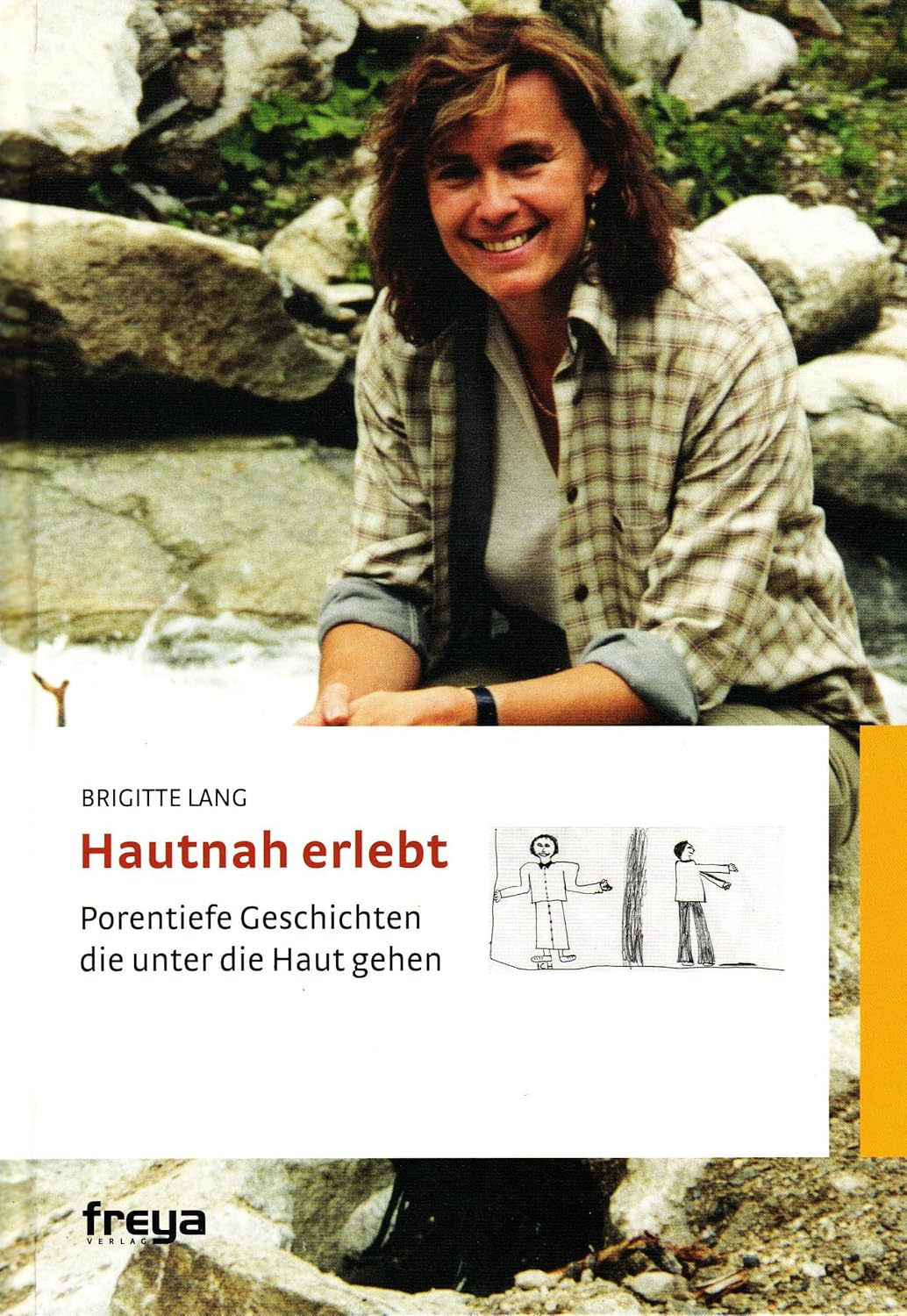 Hautnah erlebt: Porentiefe Geschichten die unter die Haut gehen ...